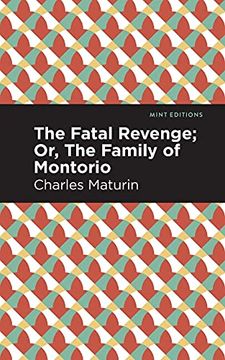 portada Fatal Revenge; Or, the Family of Montorio (Mint Editions) (en Inglés)