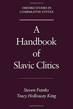 portada A Handbook of Slavic Clitics (Oxford Studies in Comparative Syntax) 