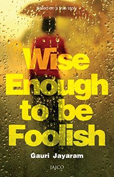 portada Wise Enough to Be Foolish