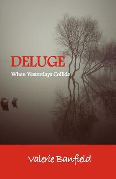 portada Deluge: When Yesterdays Collide (en Inglés)