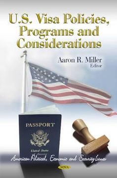 portada u.s. visa policies, programs and considerations