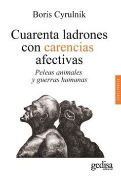 portada CUARENTA LADRONES CON CARENCIAS AFECTIVAS (in Spanish)
