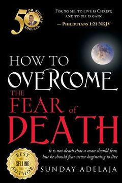portada How To Overcome The Fear Of Death (en Inglés)