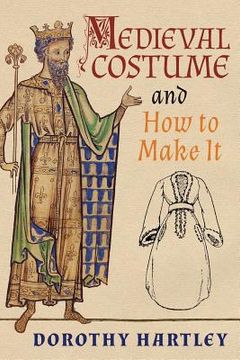 portada Medieval Costume and How to Make It