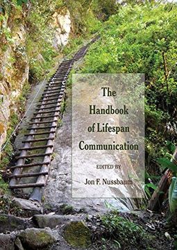 portada The Handbook of Lifespan Communication (in English)