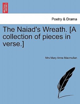portada the naiad's wreath. [a collection of pieces in verse.]