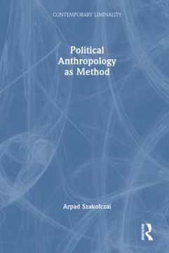 portada Political Anthropology as Method (Contemporary Liminality) (en Inglés)