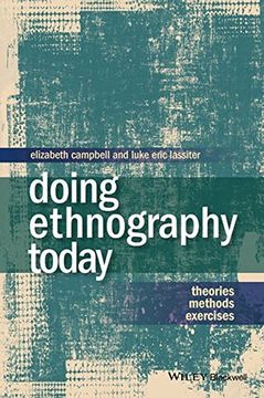 portada Doing Ethnography Today: Theories, Methods, Exercises 