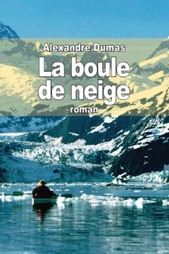 portada La boule de neige (French Edition)