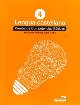 portada Lengua Castellana, 4º Educación Primaria. Prueba de Competencias Básicas (in Spanish)