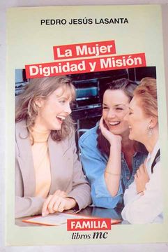 portada La Mujer, Dignidad y Mision (in Spanish)