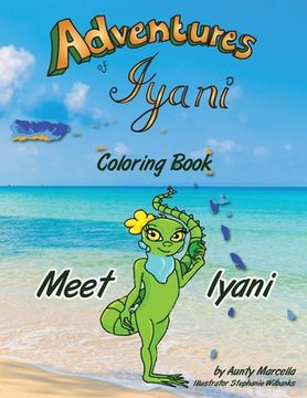 portada Adventures of Iyani Coloring Book: Meet Iyani (in English)