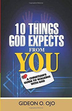 portada 10 Things god Expects From You: A Christian's Guide to Walking With god (en Inglés)