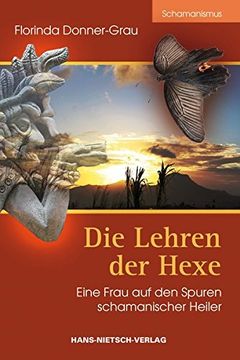 portada Die Lehren der Hexe - Eine Frau auf den Spuren Schamanischer Heiler (in German)