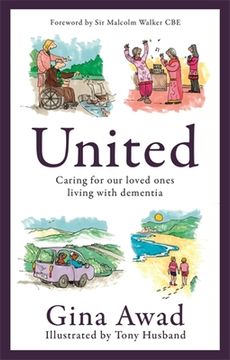 portada United: Caring for Our Loved Ones Living with Dementia