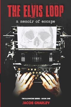 portada The Elvis Loop: A Memoir of Escape (en Inglés)