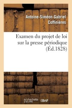 portada Examen Du Projet de Loi Sur La Presse Périodique (en Francés)