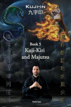 portada Kuji-Kiri and Majutsu: Sacred Art of the Oriental Mage (en Inglés)
