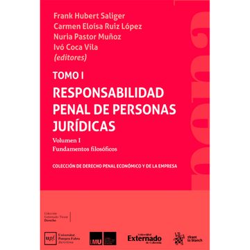 portada Tomo I Responsabilidad penal de personas jurídicas. Volumen I Fundamentos filosóficos (in Spanish)