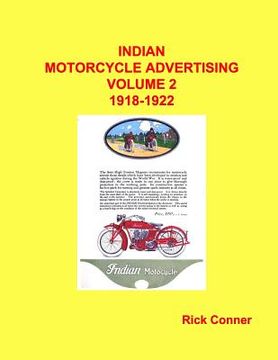 portada Indian Motorcycle Advertising Vol 2: 1918-1922 (en Inglés)