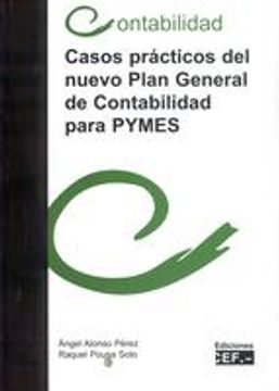 portada Casos Prácticos Del Nuevo Plan General De Contabilidad Para Pymes (in Spanish)