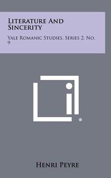 portada literature and sincerity: yale romanic studies, series 2, no. 9 (in English)