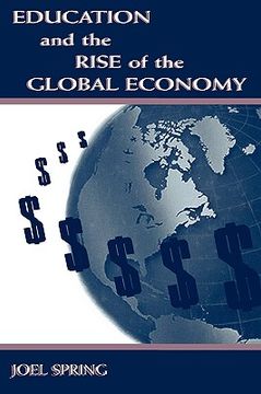 portada education and the rise of the global economy (in English)