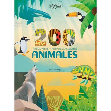 portada 200 Preguntas y Respuestas Sobre Animales