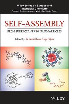portada Self-Assembly: From Surfactants to Nanoparticles (Wiley Series on Surface and Interfacial Chemistry) (en Inglés)