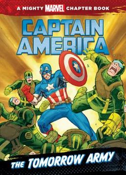 portada Captain America: The Tomorrow Army (Mighty Marvel Chapter Books) (en Inglés)