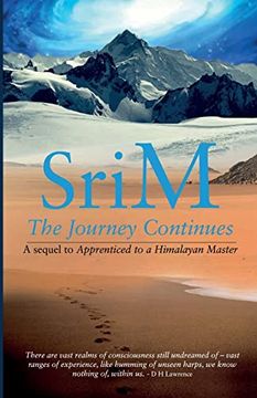 portada The Journey Continues: A Sequel to Apprenticed to a Himalayan Master (en Inglés)