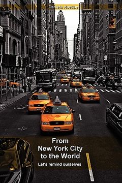 portada from new york city to the world - lets remind ourselves (en Inglés)