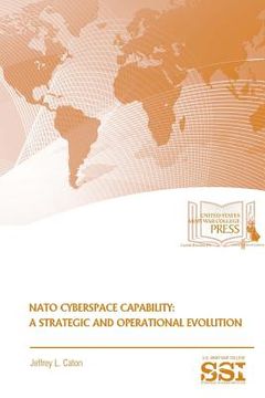 portada Nato Cyberspace Capability: A Strategic And Operational Evolution (en Inglés)