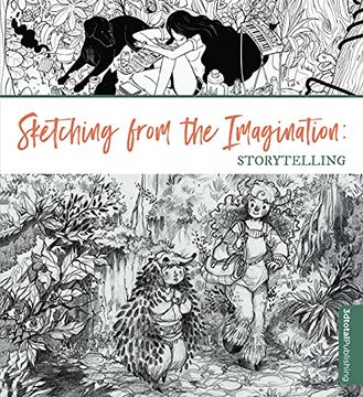 portada Sketching From the Imagination: Storytelling (en Inglés)