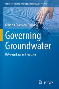 portada Governing Groundwater: Between Law and Practice (en Inglés)