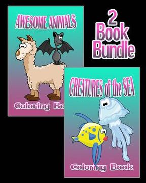 portada Awesome Animals & Creatures of the Sea - Coloring Book (2 Book Bundle) (en Inglés)