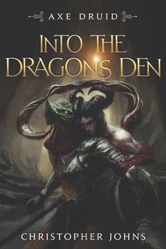 portada Into the Dragon's Den: An Epic LitRPG Series (in English)