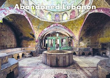 portada Abandoned Lebanon (en Inglés)