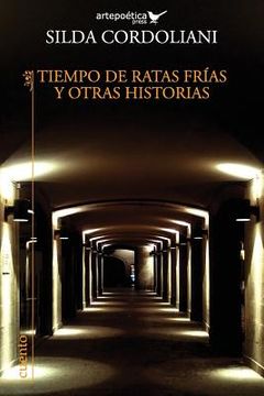 portada Tiempo de Ratas Frias y Otras Historias (in Spanish)