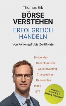 portada Börse verstehen Erfolgreich handeln: Von Aktiensplit bis Zertifikate (en Alemán)