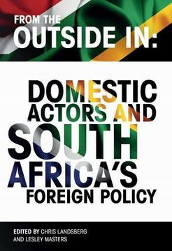 portada From the Outside in: Domestic Actors and South Africa's Foreign Policy (en Inglés)