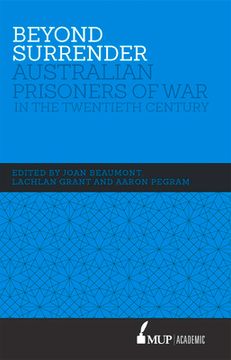 portada Beyond Surrender: Australian Prisoners of War in the Twentieth Century (in English)