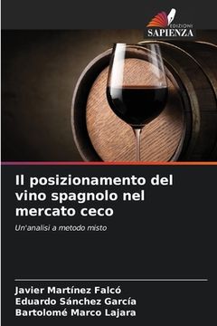 portada Il posizionamento del vino spagnolo nel mercato ceco (en Italiano)