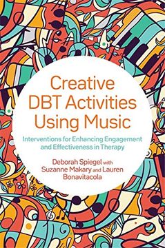 portada Creative dbt Activities Using Music: Interventions for Enhancing Engagement and Effectiveness in Therapy (en Inglés)
