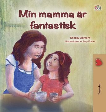 portada My Mom is Awesome (Swedish Book for Kids) (en Sueco)