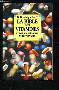 portada La Bible des Vitamines et des Suppléments Nutritionnels