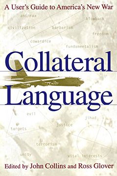 portada Collateral Language: A User's Guide to America's new war (in English)