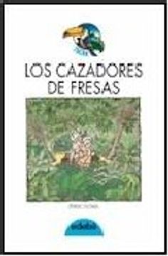 portada Cazadores De Fresas Tua (in Spanish)