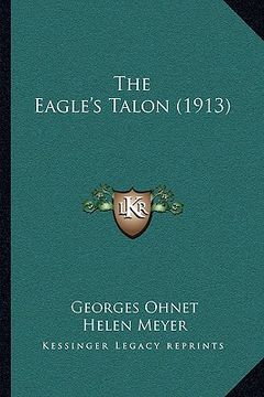 portada the eagle's talon (1913) (en Inglés)