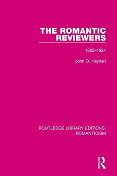 portada The Romantic Reviewers: 1802-1824 (Routledge Library Editions: Romanticism)